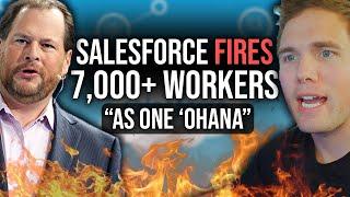 SALESFORCE FIRES 7000+ WORKERS CEO MAKES BANK  #ohana #salesforce