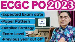ECGC PO 2023 Detailed Strategy  Shivani keswani  Zero