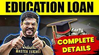 How to get Student Education Loan?  Complete Guide to Student Loans  Harsh Sir