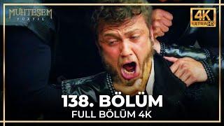 Muhteşem Yüzyıl 138. Bölüm 4K