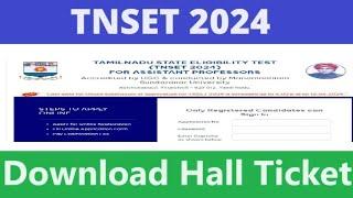 TNSET Admit Card 2024 – Tamil Nadu SET Exam Date Released Check Dates Download Hall Tickets