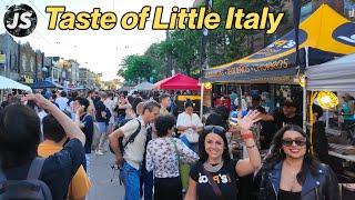 Taste of Little Italy 2024  Toronto Street Festival Walk June 2024