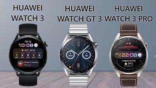 HUAWEI Watch 3 vs HUAWEI Watch GT 3 vs HUAWEI Watch 3 Pro