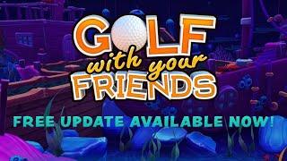 Golf With Your Friends -- The Deep Update