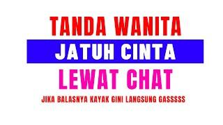 Ciri Wanita Jatuh Cinta Lewat Chat