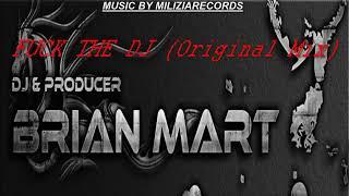 brian mart {fuck the dj }