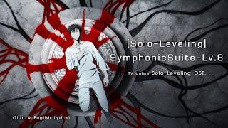 SymphonicSuite-Lv.8 by Hiroyuki Sawano ― TV anime Solo Leveling OST.【Thai & ENG Lyrics】