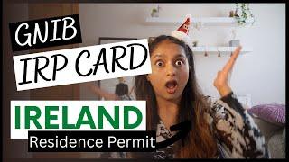 GNIB or IRP card  Ireland Residence Permit all you need to know