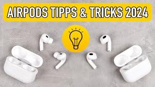 TOP AirPods Tipps & Tricks 2024  So holst du aus deinen AirPods noch mehr raus