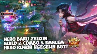 HERO BARU ZHUXIN SKILLNYA NGESELIN BANGET EMBLEM BUILD & COMBO - GAMEPLAY MOBILE LEGENDS