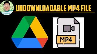 How to download protected view only mp4 files from google drive