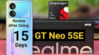 Realme GT Neo 5SE Review After Using 15 Days of Usage#realmegtneo5se