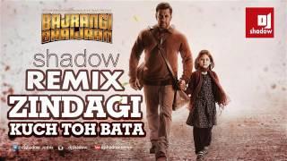 Kuch to Bata Zindagi Dj shadow remix