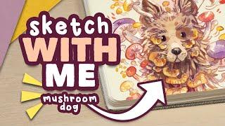 Fill a SKETCHBOOK PAGE With Me  mushroom dog painting