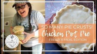 SO MANY PIE CRUSTS  Freezer Meals  Chicken Pot Pie