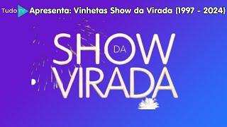 2ª AT Cronologia #160 Vinhetas Show da Virada 1997 - 2024