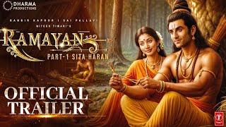 RAMAYANA  OFFICIAL TRAILER Ranbir Kapoor Lara Dutt Sunny DeolSai Pallavi Nitesh TiwariConcept