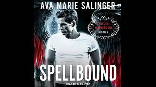Spellbound Fallen Messengers #2 - Ava Marie Salinger