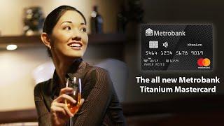 The all-new Metrobank Titanium Mastercard