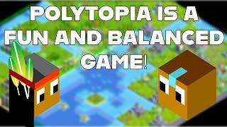 Polytopia is a fun and balanced game... - Epic Pro Gameplay
