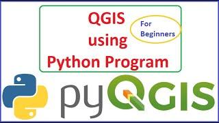 QGIS using Python Programming for Beginners