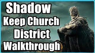 Elden Ring DLC - Shadow Keep Church District Full Walkthrough