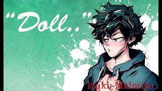 Doll.. A Jealous Izuku MidoriyaDeku x Listener ASMR Spicy Ver