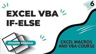 if-else statement in VBA  Microsoft Excel Macros and VBA Course #6