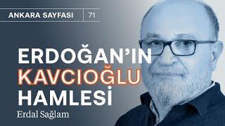 Erdoğan Mehmet Şimşeki sakatladı  Kavcıoğlunun BDDKya atanması  Erdal Sağlam