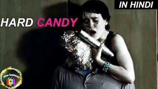 Hard Candy 2005 Explained in Hindi khan Explained Hindi