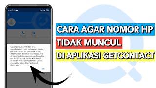 Cara Agar Nomor Kita Tidak Bisa Dicari di Getcontact