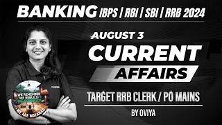 AUGUST - 3  Banking Current Affairs  IBPSRBISBIRRB 2024  Target RRB ClerkPO Mains  Oviya