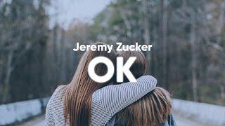 Jeremy Zucker - OK Clean - Lyrics