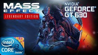 Mass Effect™ Legendary Edition  Gameplay ON GT630 2GB DDR3 HD 45FPS