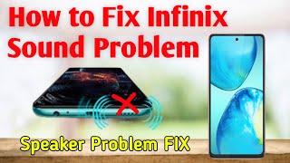 How to Fix Infinix Sound Problem - Infinix Mobile Sound Problem Solved