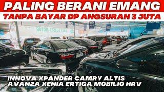 MOBIL BEKAS MURAH TANPA DP ANGSURAN 3 JUTA BISA PUNYA TOYOTA AVANZA CAMRY HONDA MITSUBISHI XPANDER