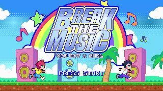 Break the Music - Vau Boy & S3RL
