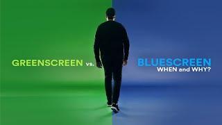Greenscreen vs. Bluescreen  When and why?