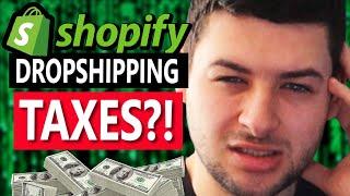 Everything You Need To Know About Shopify Dropshipping Taxes 2022