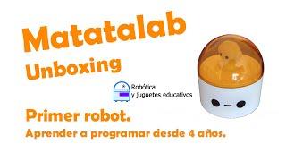 MATATALAB. ROBOT EDUCATIVO para niños a partir de 4 años. Unboxing. Alternativa a Bee-Bot.