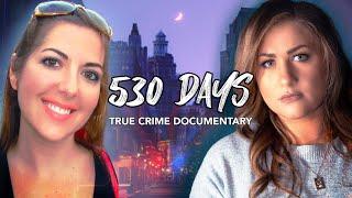 530 Days Documentary The Unsolved Murder of Jessica Easterly