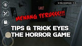 Tips & Trick - Cara Bermain Eyes The Horror Game