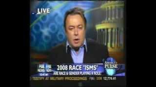 Christopher Hitchens - On Fox News discussing race and gender in voting