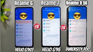 Realme 8 5G Vs Realme 7 Vs Realme 6 AnTuTu Benchmark  G90T Vs G95 Vs Dimensity 700 Speed Test