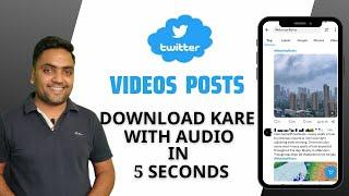 Twitter videos download kaise kare  Twitter videos download with audio in 5 seconds