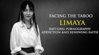 LIMAYA   BATTLING PORNOGRAPHY ADDICTION AND RENEWING FAITH