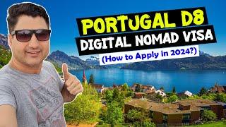 How to Apply for Portugals Digital Nomad D8 Visa in 2024?