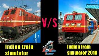 Indian train simulator VS Indian train simulator 2018 comparison ... who wins??