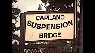 Capilano Suspension Bridge Park in the 1980