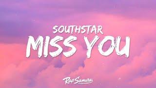 southstar - Miss You Lyrics   1 Hour Popular Music Hits Lyrics 